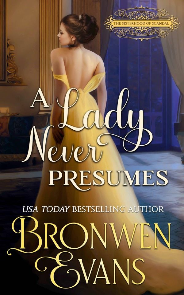 A Lady Never Surrenders Regency Best Friends Brother Romance Bronwen Evans
