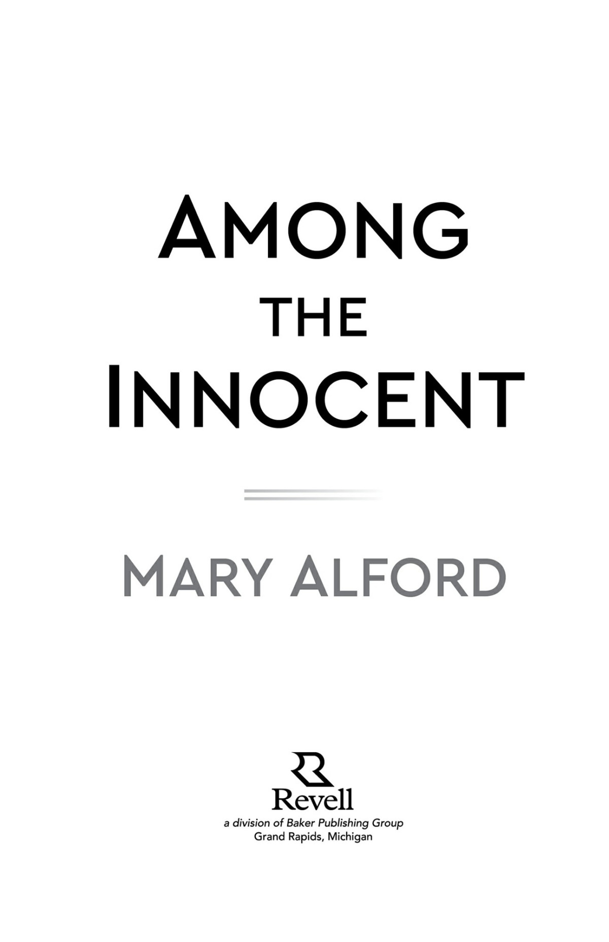 Among The Innocent Mary Alford