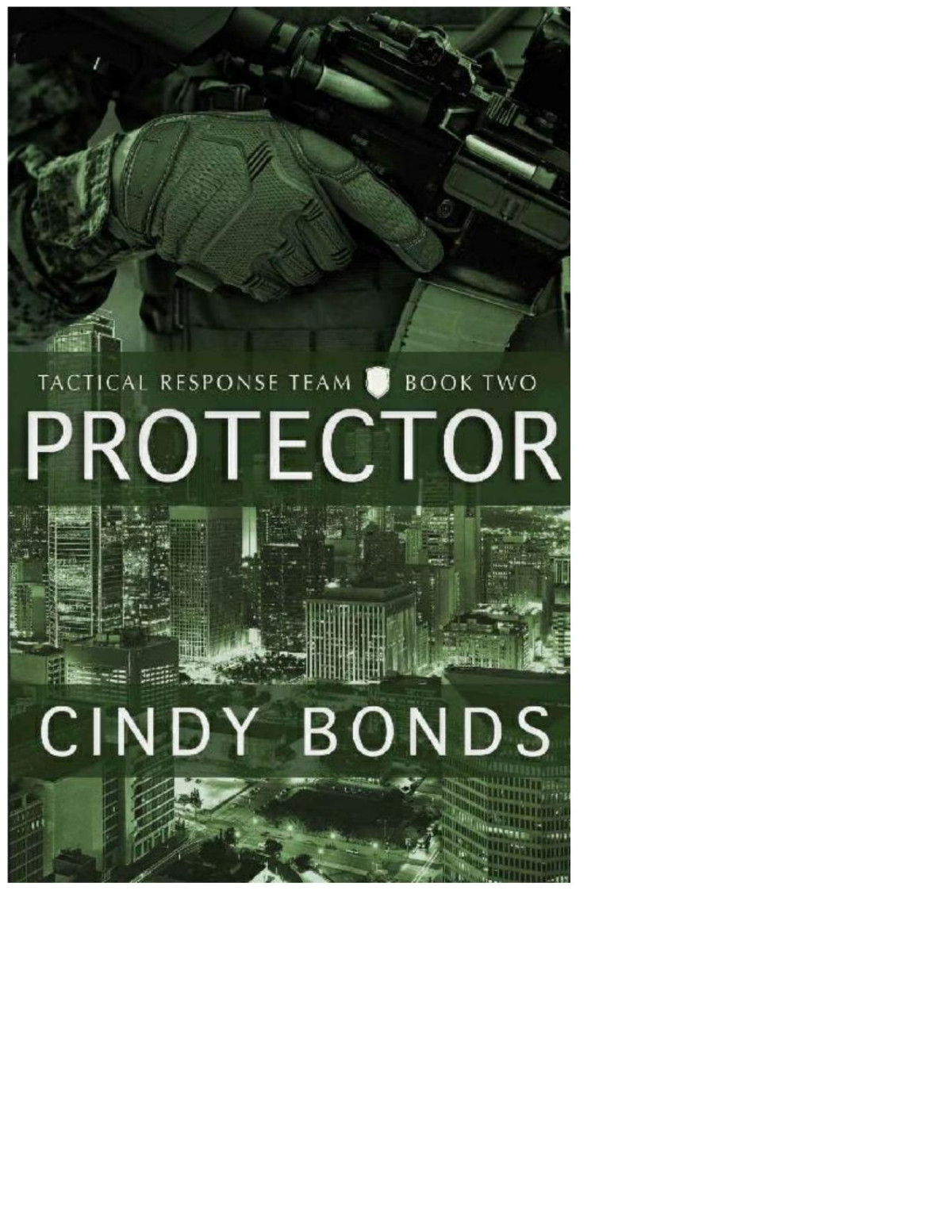 Protector Tactical Response Team Book 2 Cindy Bonds