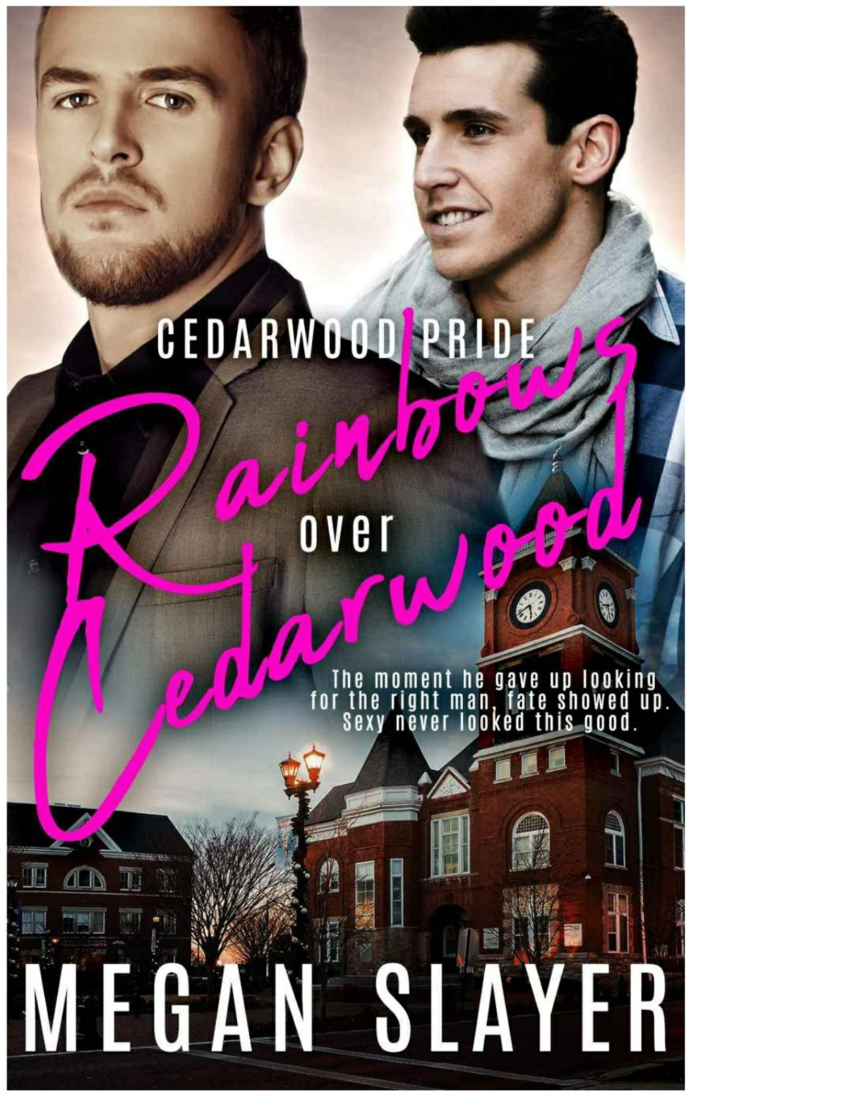 Rainbows Over Cedarwood Cedarwood Pride Megan Slayer