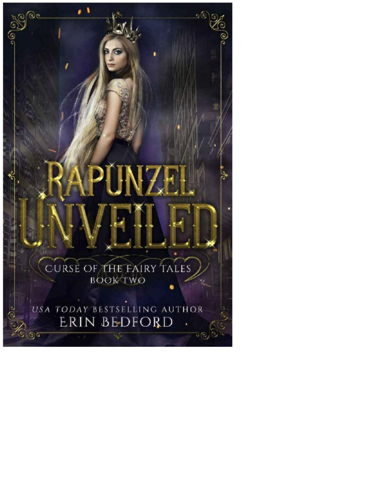 Rapunzel Unveiled Curse Of The Fairy Tales Book 2 Erin Bedford