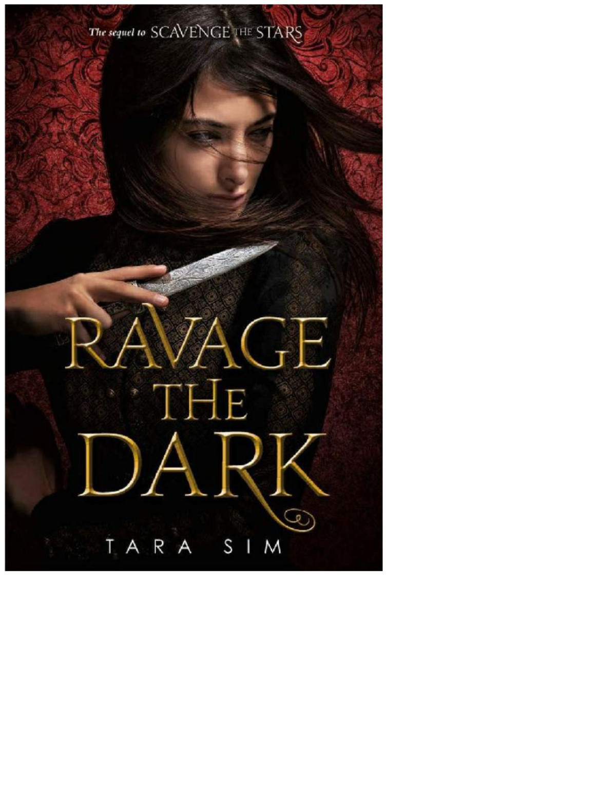 Ravage The Dark 2 Scavenge The Stars Tara Sim