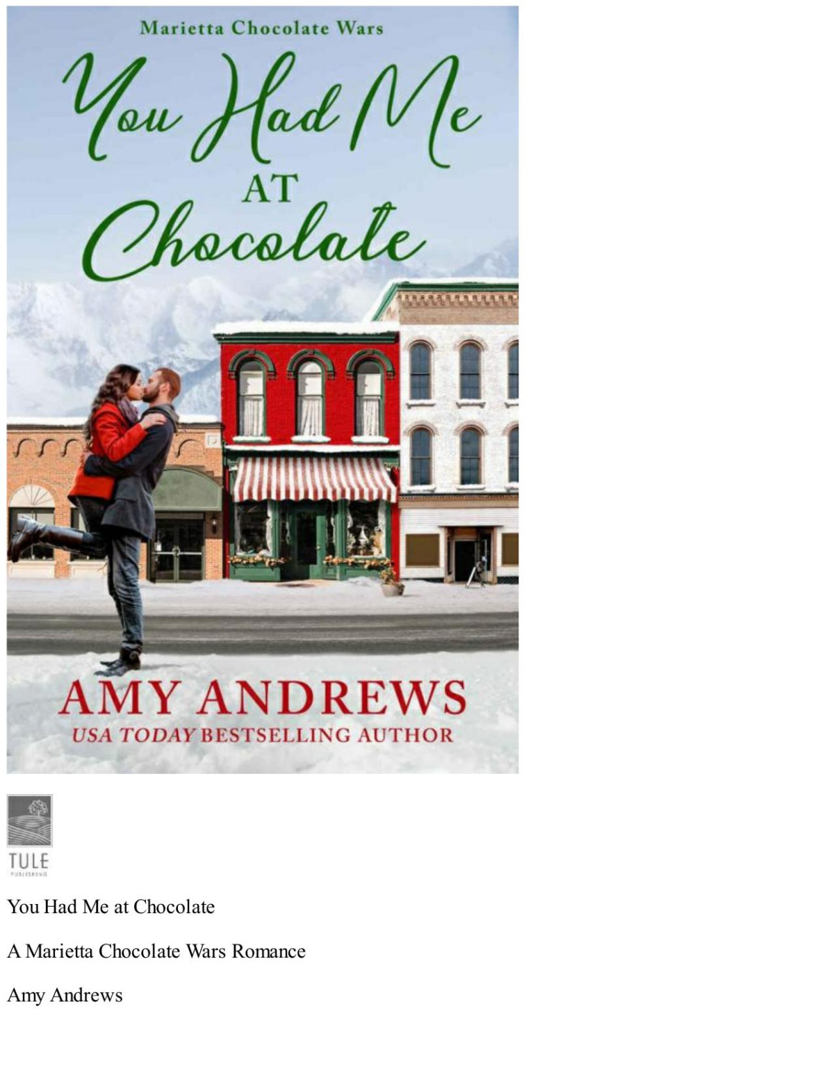 You Had Me At Chocolate Marietta Chocolate Wars Book 2 Amy Andrews