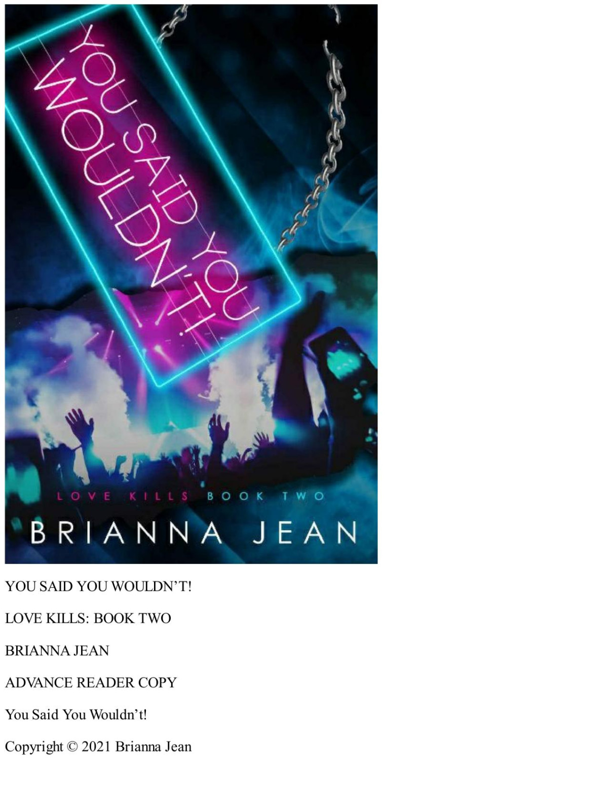You Said You Wouldnt Love Kills Book 2 Brianna Jean