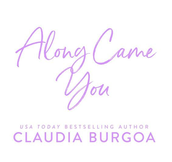 Along Came You Paradise Bay Billionaire Brothers Book 3 Claudia Burgoa