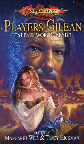 The Players Of Gilean War Of Souls S Margaret Weis Tracy Hickman Editor