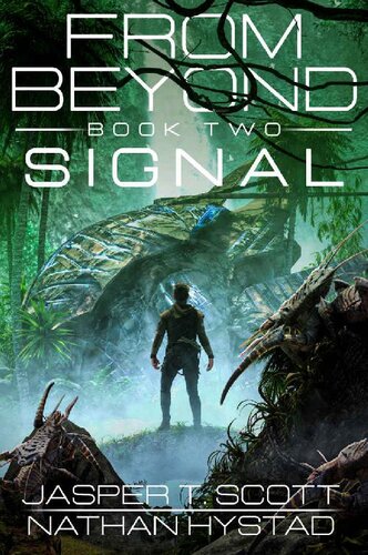 Signal From Beyond Book 2 Jasper T Scott Nathan Hystad