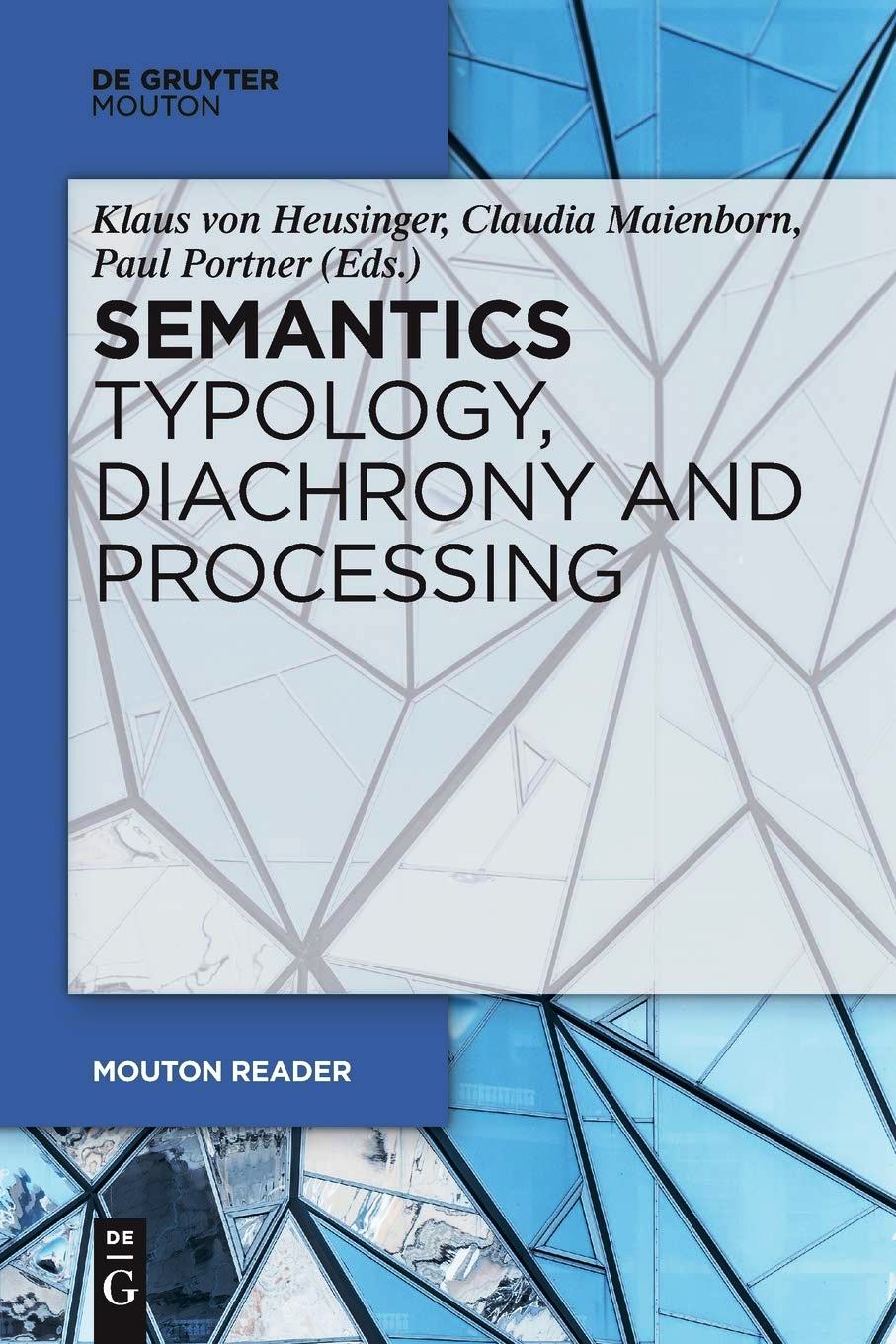 Semantics Typology Diachrony And Processing Klaus Von Heusinger