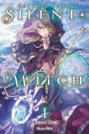 Secrets Of The Silent Witch Vol 1 Matsuri Isora