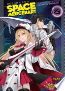 Reborn As A Space Mercenary I Woke Up Piloting The Strongest Starship Light Novel Vol 6 Ryuto