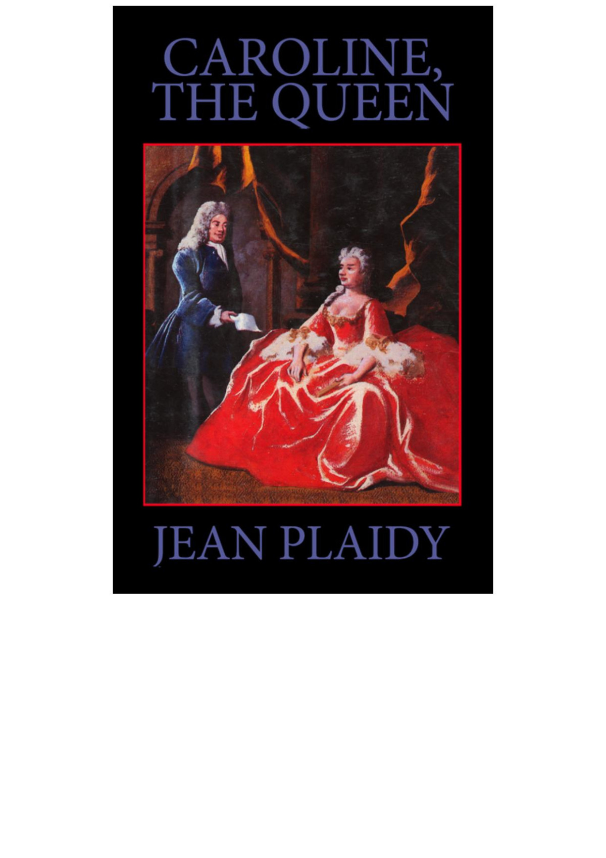 Caroline The Queen Georgian Series Jean Plaidy