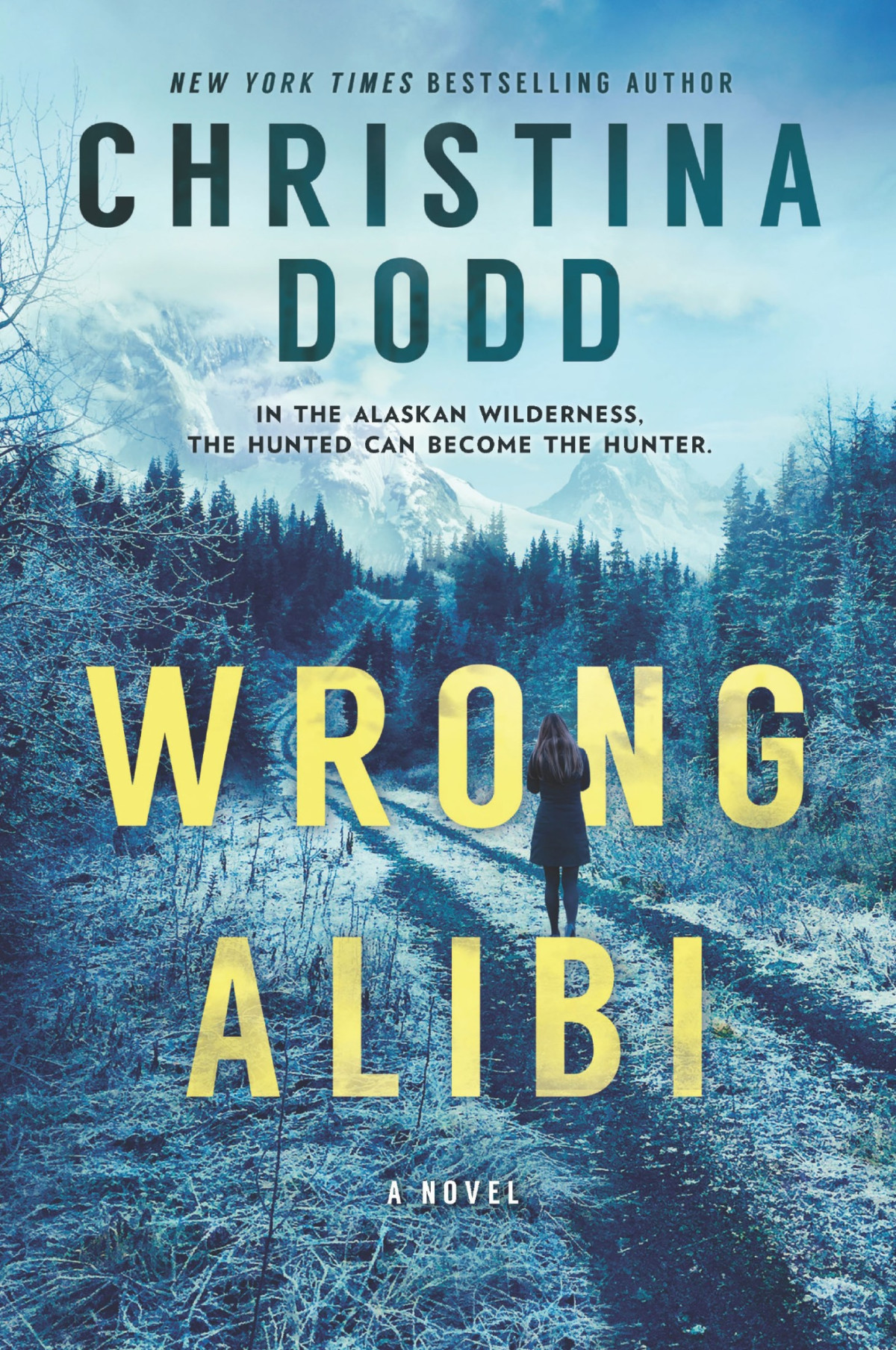 Wrong Alibi An Alaskan Mystery Christina Dodd