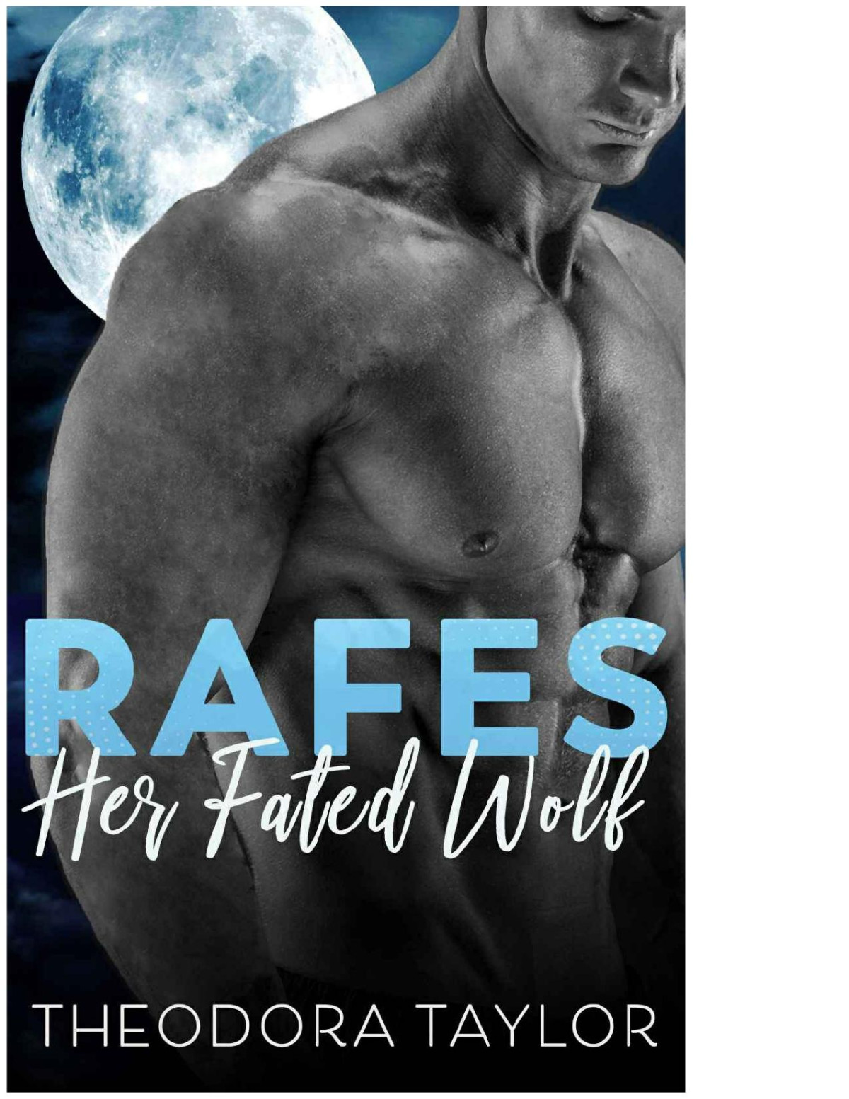 Rafes Her Fated Wolf 50 Loving States Maryland Taylor Theodora