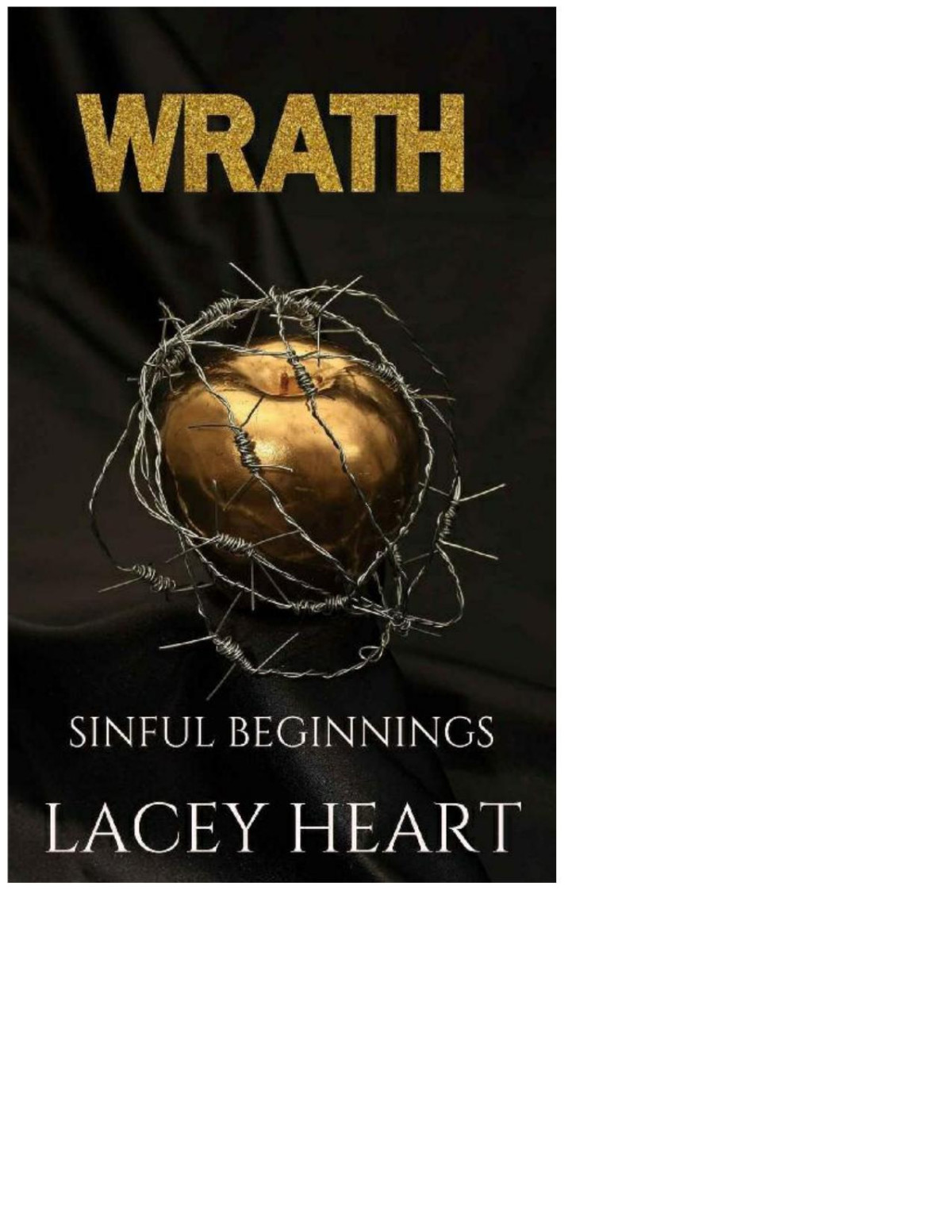 Wrath Sinful Beginnings 1 A Dark College Bully Romance Lacey Heart