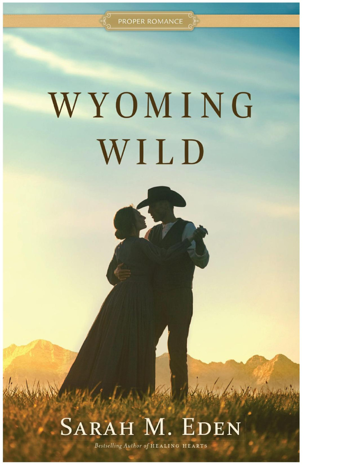 Wyoming Wild Sarah M Eden