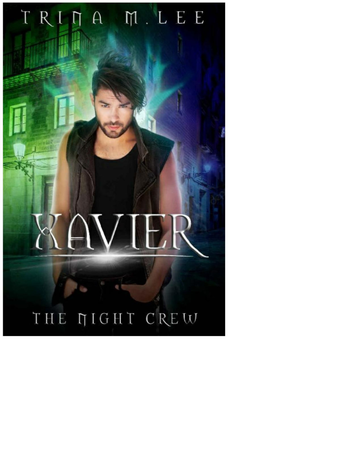 Xavier The Night Crew Book 1 Trina M Lee