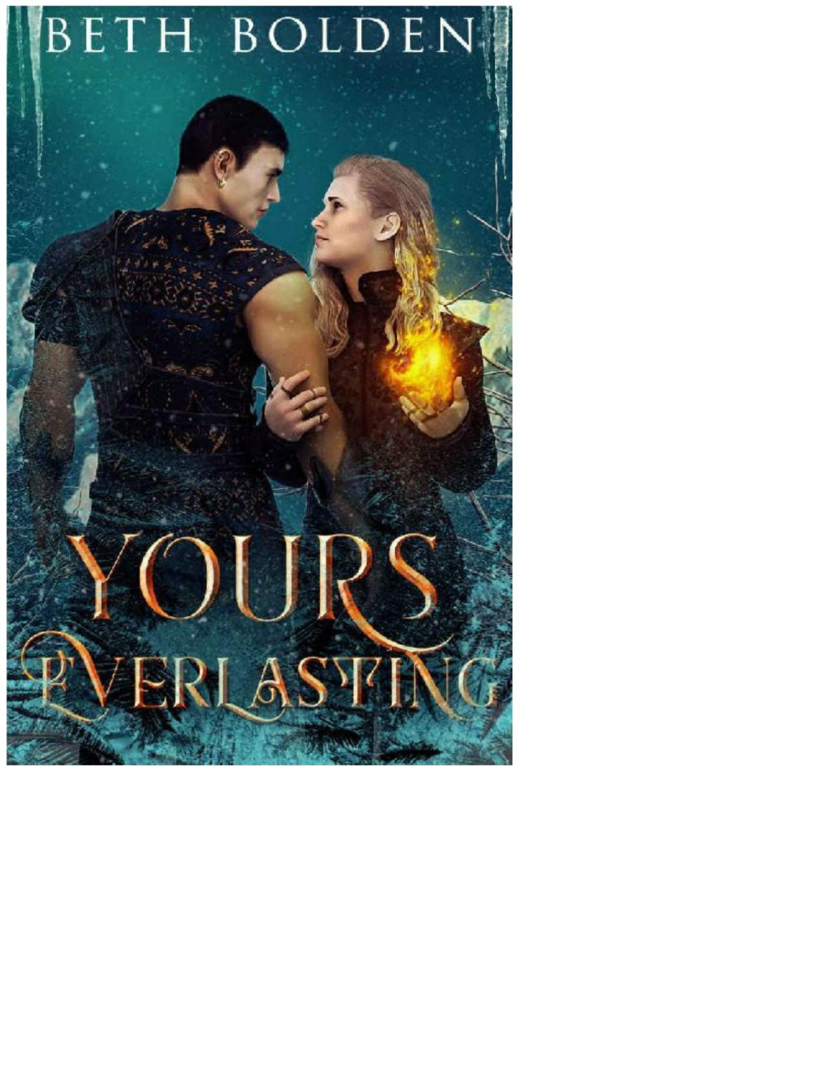 Yours Everlasting A Gay Fairytale Romance Enchanted Folklore Beth Bolden