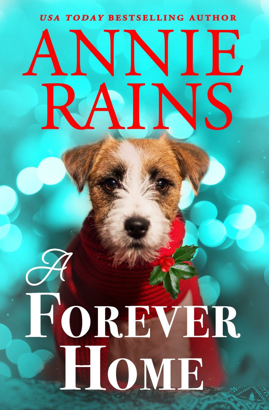 A Forever Home Annie Rains