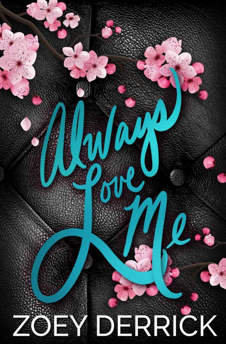 Always Love Me A Standalone Second Chance Romance Zoey Derrick