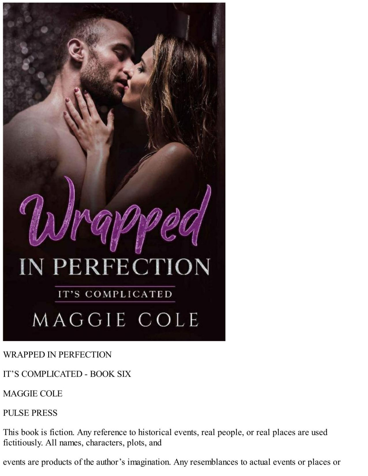 Wrapped In Perfection A Billionaire Romance Love Storymafia Twist Its Complicated Book 6 Maggie Cole