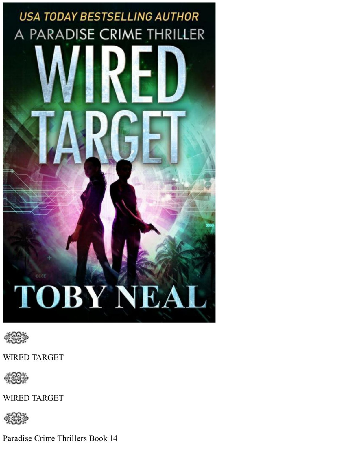 Wired Target Paradise Crime Thriller Cozy Mystery 14 Kindle Toby Neal