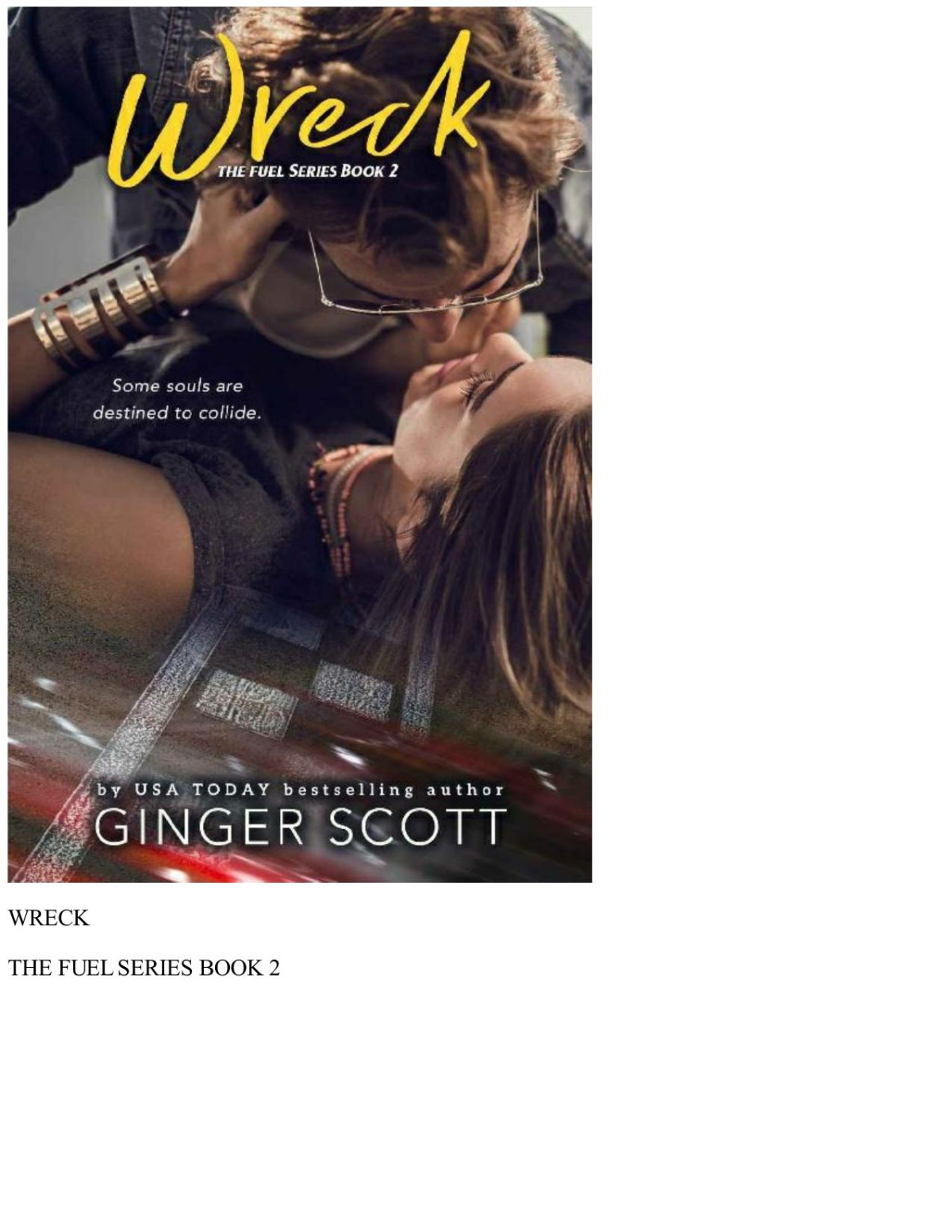 Wreck Fuel Series Book 2 Ginger Scott