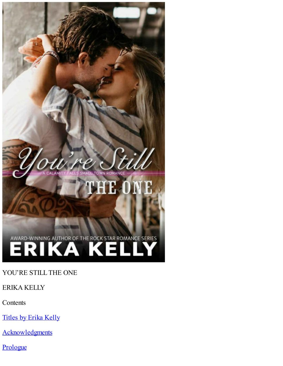 Youre Still The One A Calamity Falls Small Town Romance Novel Book 9 Erika Kelly