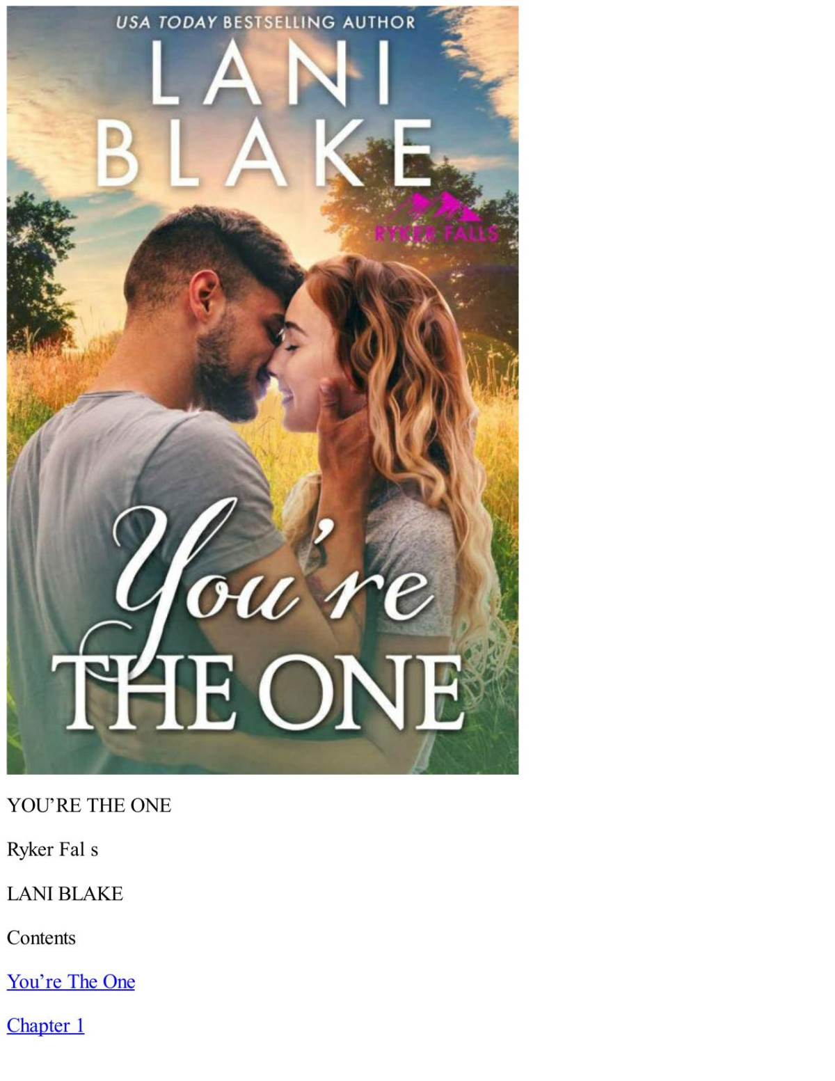 Youre The One A Opposites Attract Steamy Small Town Romance Ryker Falls Book 6 Lani Blake