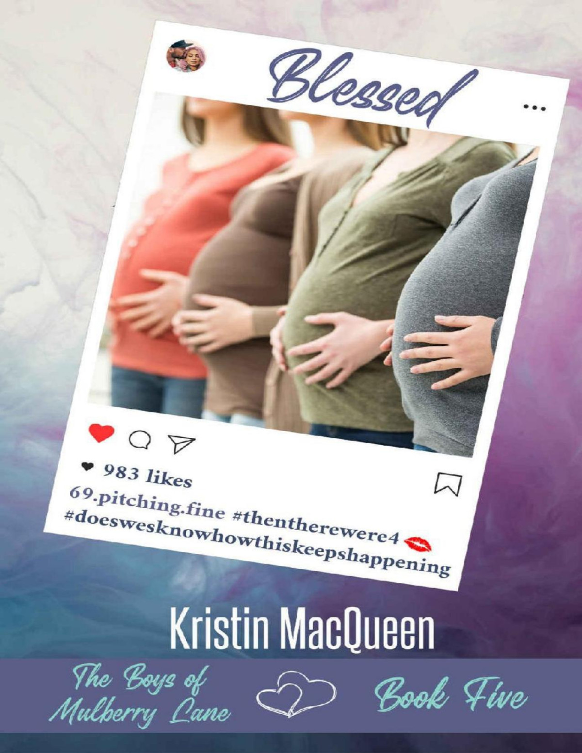 Blessed The Boys Of Mulberry Lane Book 5 Kristin Macqueen