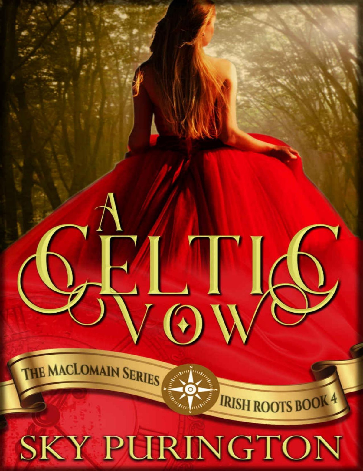 A Celtic Vow The Maclomain Series Irish Roots Book 4 Sky Purington