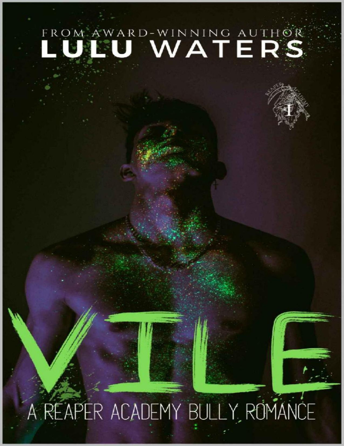 Vile A Reaper Academy Bully Romance Lulu Waters