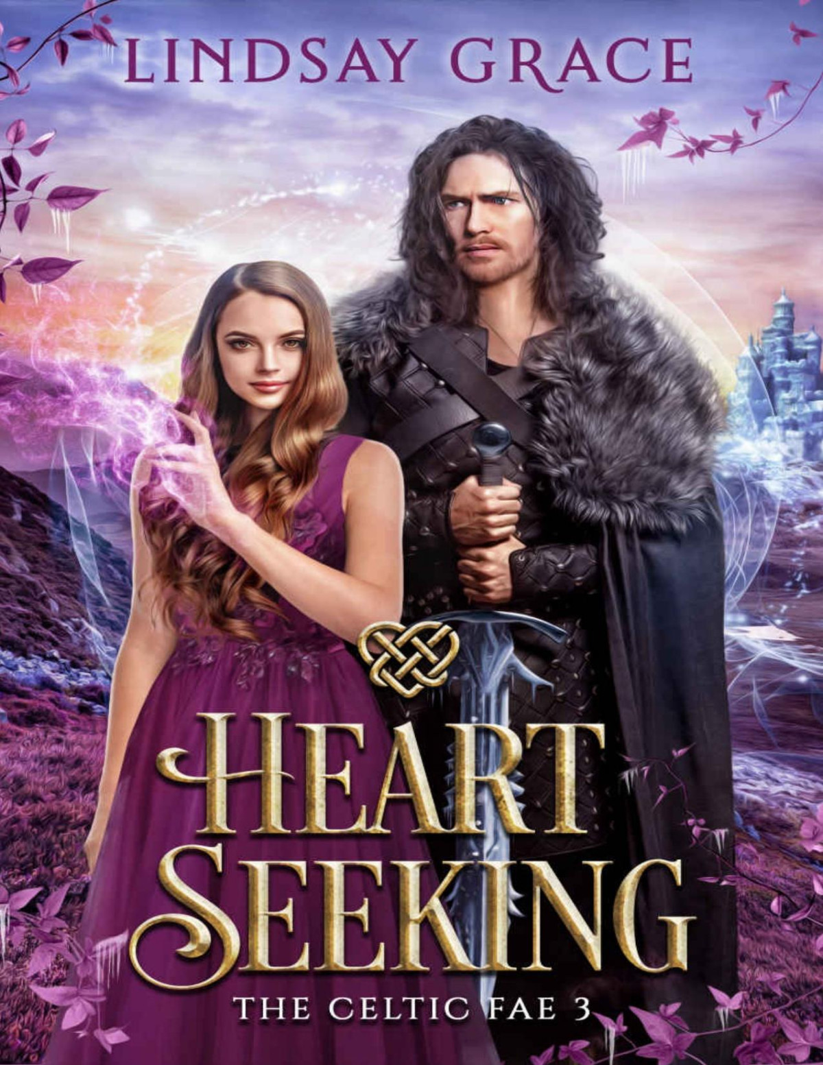 Heart Seeking A Fae Romance The Celtic Fae Book 3 Lindsay Grace