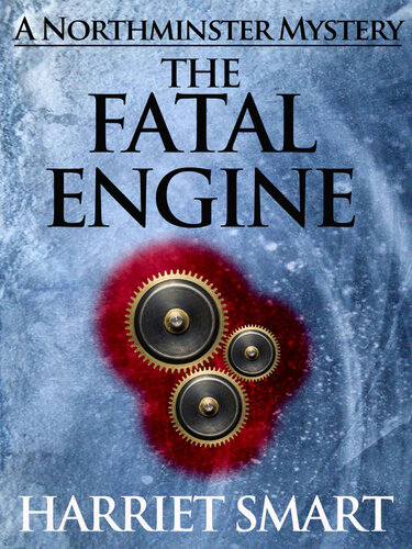 The Fatal Engine Harriet Smart