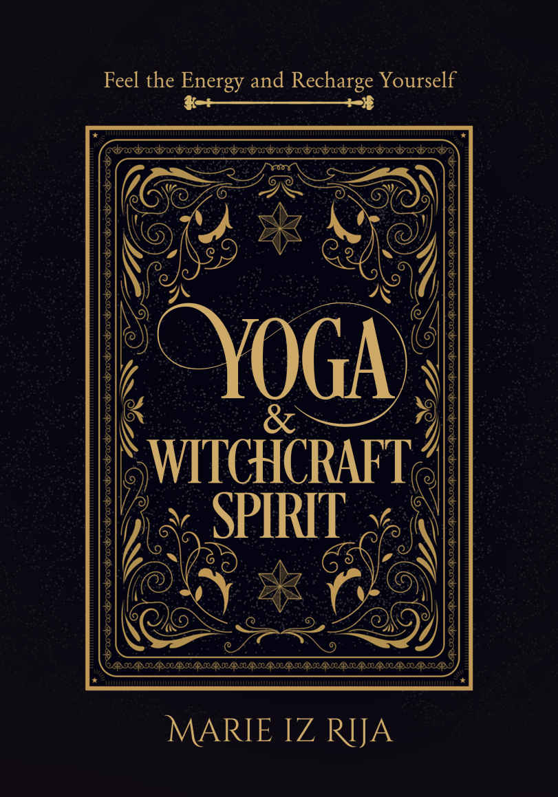 Yoga Witchcraft Spirit Marie Iz Rija
