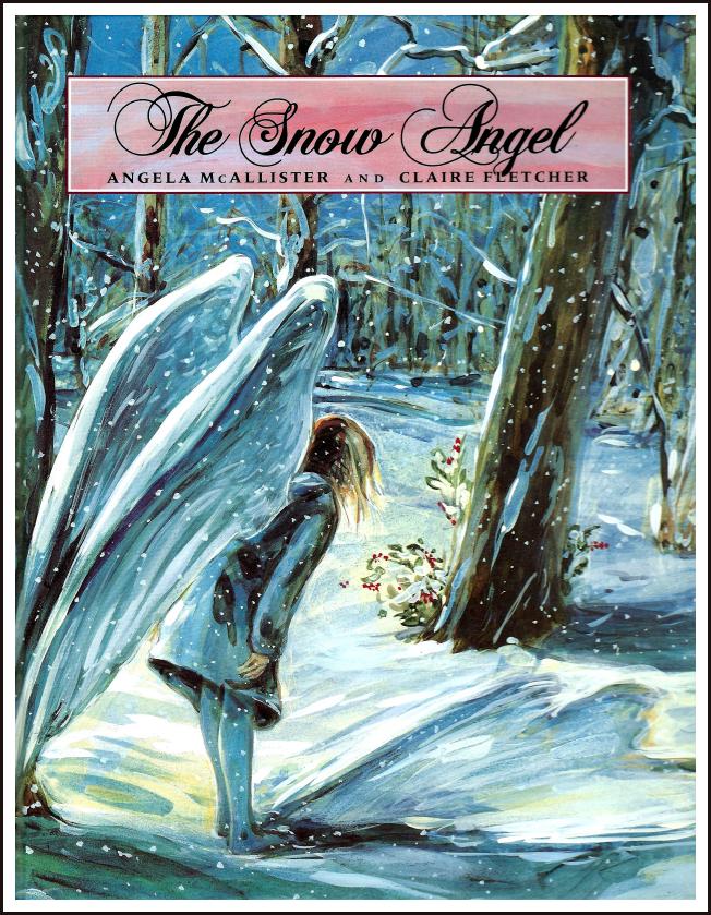 The Snow Angel Angela Mcallister