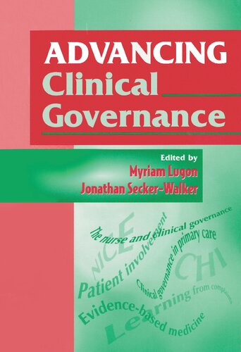 Advancing Clinical Governance Myriam Lugon Jonathan Seckerwalker