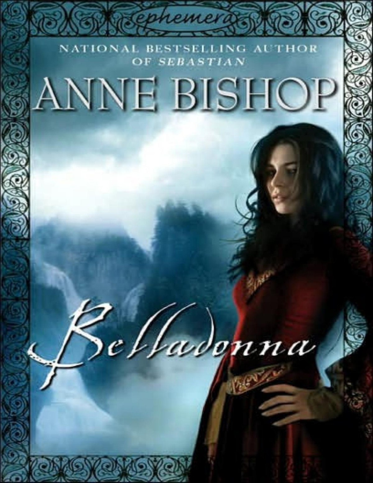Belladonna Ephemera 02 Anne Bishop