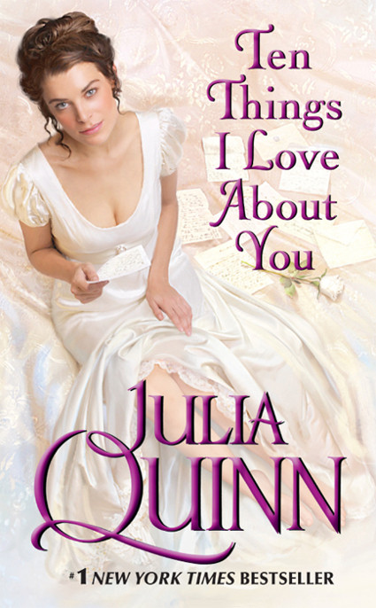 Ten Things I Love About You Julia Quinn