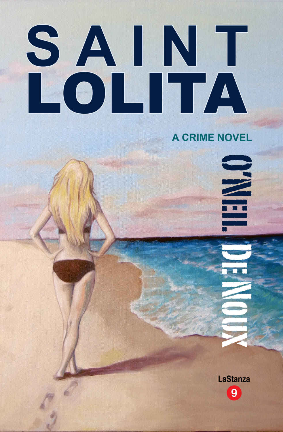 Saint Lolita Lastanza Series Book 9 Oneil De Noux
