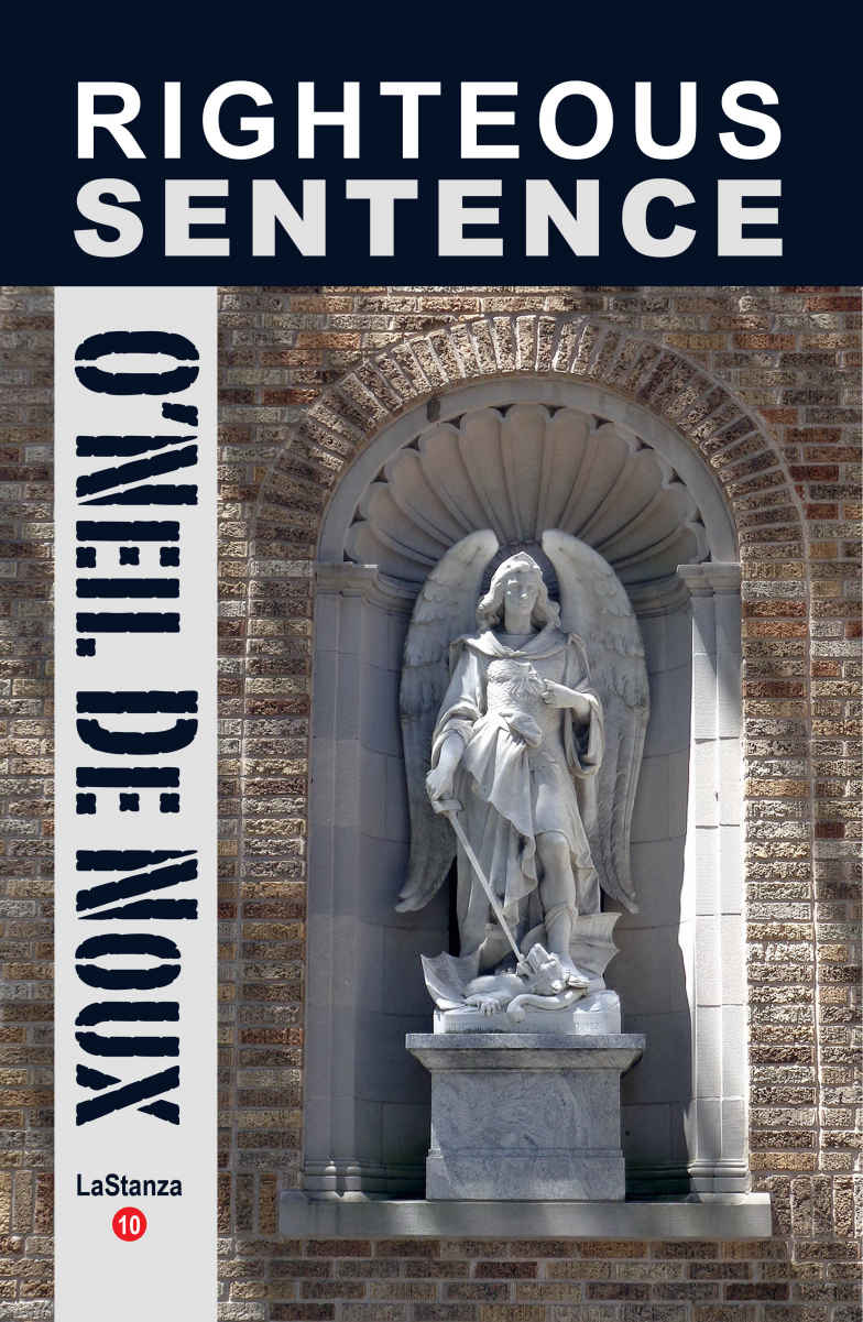 Righteous Sentence Lastanza New Orleans Police Series Book 10 Oneil De Noux