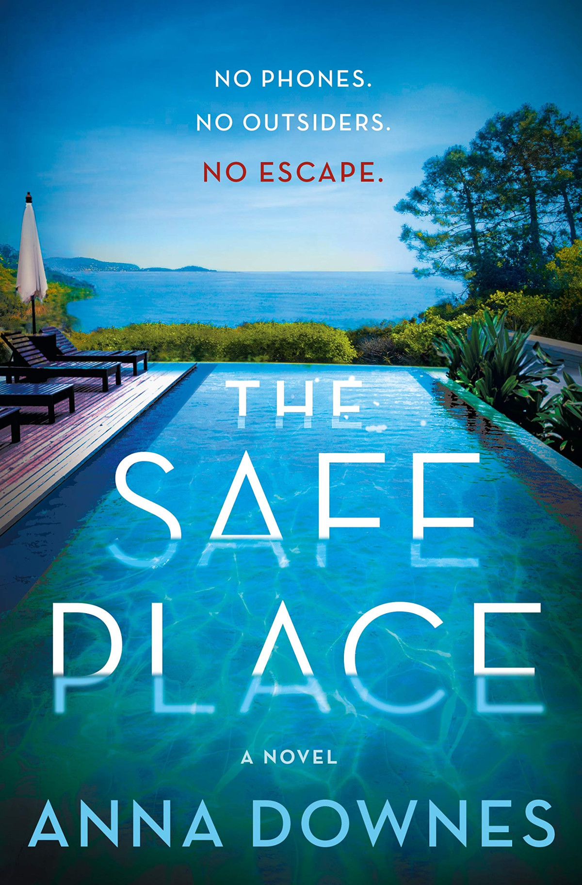 The Safe Place A Novel Anna Downes