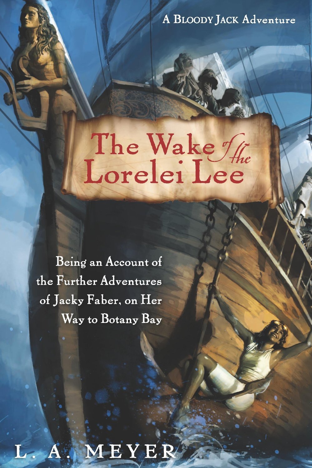 The Wake Of The Lorelei Lee L A Meyer