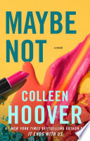 Maybe Not Colleen Hoover