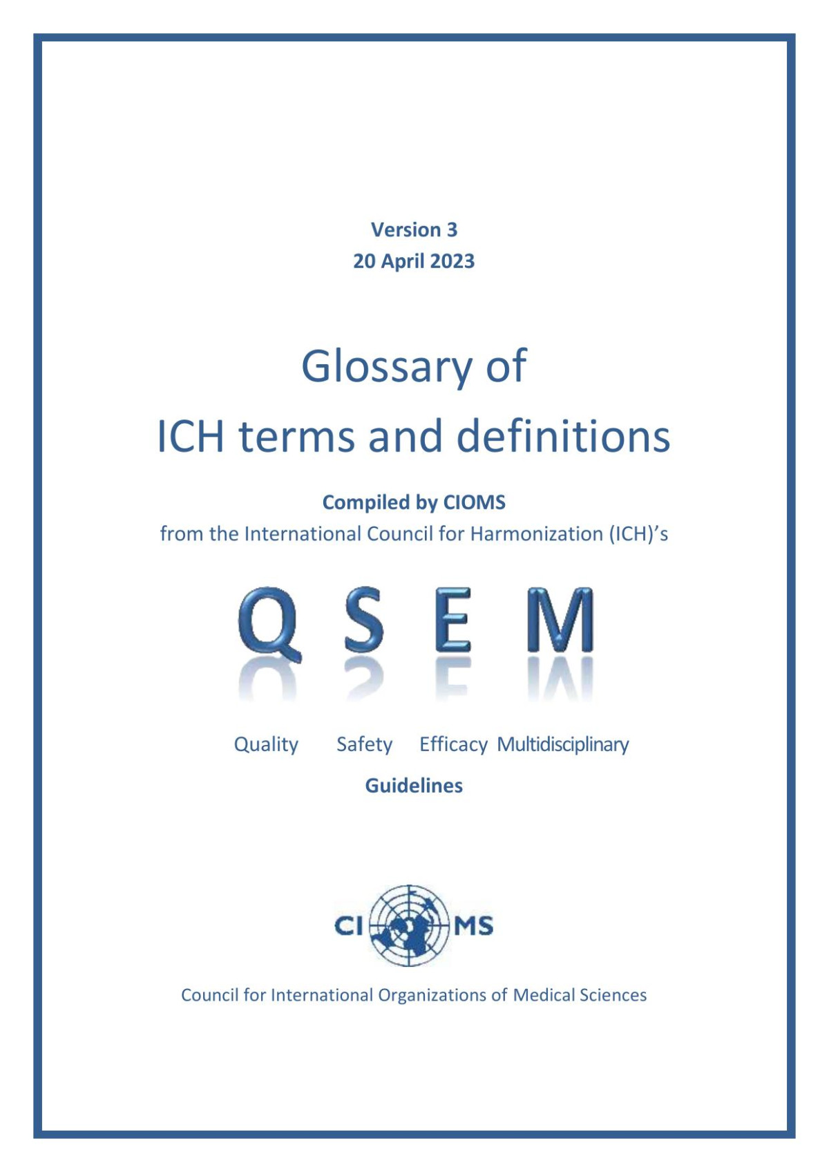 Cioms Glossary Of Ich Terms And Definitions 3rd Edition Council For International Organizations Of Medical Sciences