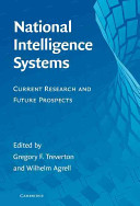 National Intelligence Systems Gregory F Treverton Wilhelm Agrell