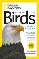 National Geographic Field Guide To The Birds Of North America Jon Lloyd Dunn