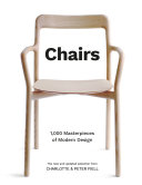 Chairs 1000 Masterpieces Of Modern Design 1800 To The Present Day Charlotte Fiell Peter Fiell