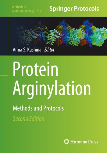 Protein Arginylation Methods And Protocols 2ed 2nd Edition Anna S Kashina