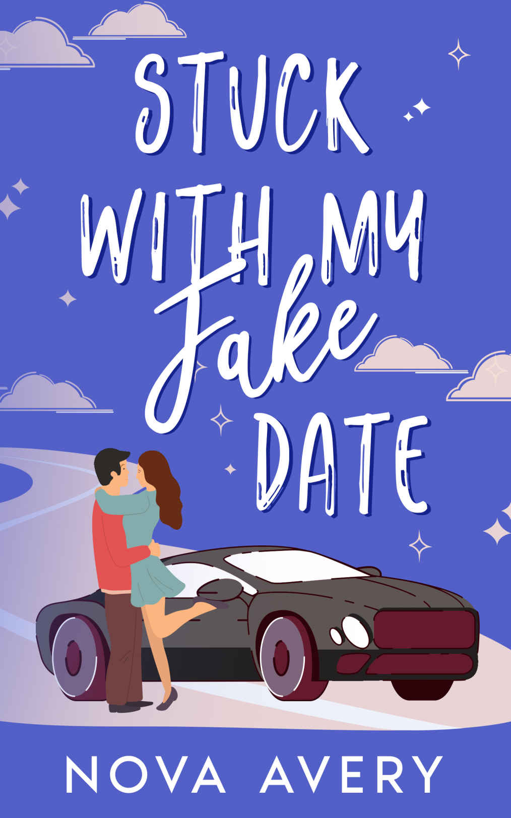 Stuck With My Fake Date Nova Avery