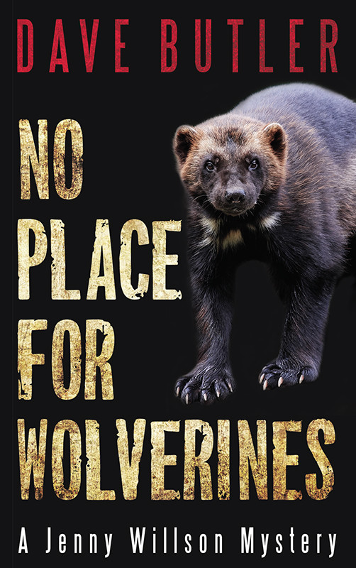 No Place For Wolverines Dave Butler